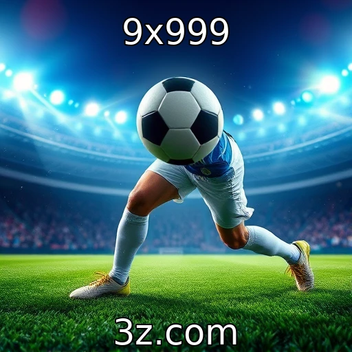 9x999 Apostas Esportivas: Como Analisar Partidas e Aumentar Suas Chances