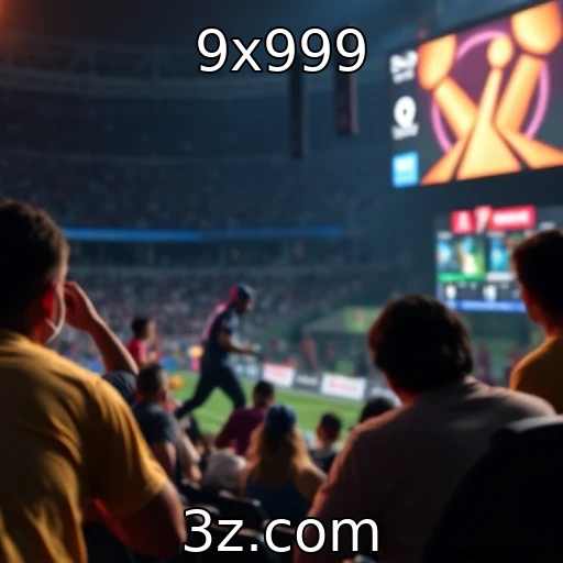 9x999 Como as apostas esportivas estão moldando o futuro do entretenimento